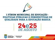 Prefeitura realiza I Fórum Municipal de Educação em Marechal Deodoro