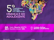 Conferência Municipal dos Direitos da Criança e Adolescente será realizada na próxima quarta feira (23), em São Miguel dos Campos 