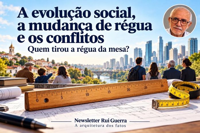A evolução social, a mudança de régua e os conflitos