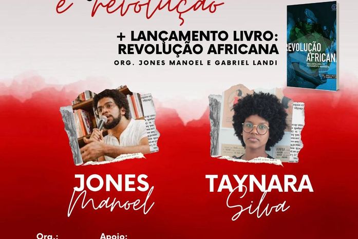 Grupo de pesquisa realiza roda de conversa com tema raça, classe e revolução nesta quinta (05)