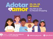 TJAL promove Encontro de Adoção no Maceió Shopping dias 23, 24 e 25/05