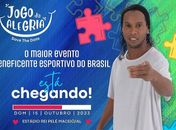 Com Ronaldinho Gaúcho, Jogo da Alegria retorna a Maceió no dia 15 de outubro