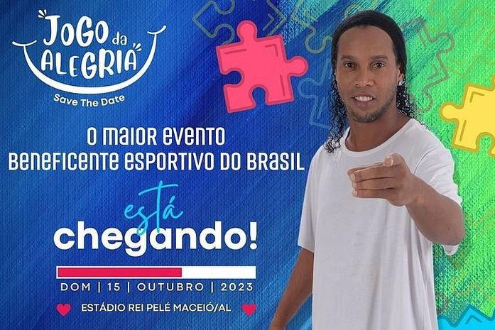 Com Ronaldinho Gaúcho, Jogo da Alegria retorna a Maceió no dia 15 de outubro