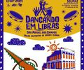 Projeto "Dançando em Libras" inicia módulo de samba em São Miguel dos Campos com inscrições abertas