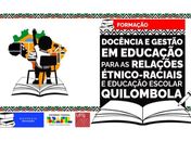 Formação para docência e gestão em educação antirracista e quilombola amplia prazo de inscrições
