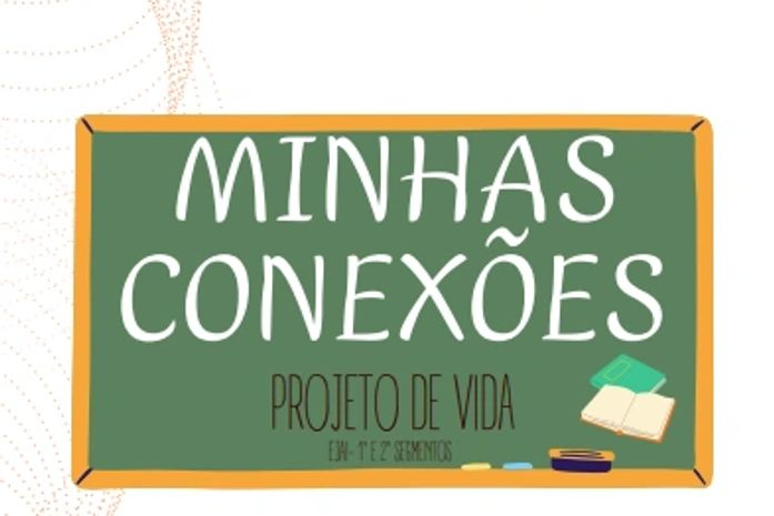 Projeto Minhas Conexões promove desenvolvimento pessoal entre os alunos da Educação de Jovens, Adultos e Idosos