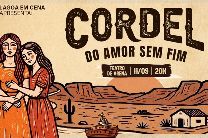 “Cordel do Amor Sem Fim” chega aos palcos de Maceió