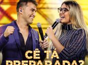 Tayrone e Marília Mendonça lançam clipe de uma canção juntos nesta sexta “CÊ” TÁ PREPARADA(O)????”