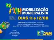 CNM convoca gestores para nova Mobilização Municipalista em agosto; intenção é aprovar pleitos prioritários