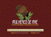 Neabi promove evento para celebrar as mulheres e a luta contra a discriminação racial