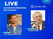 CESMAC promove live sobre os 103 anos do Menestrel das Alagoas com participação de Teotônio Vilela Filho