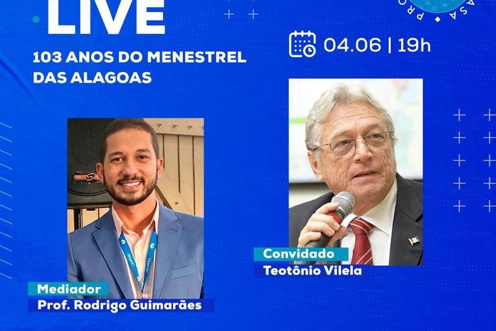 CESMAC promove live sobre os 103 anos do Menestrel das Alagoas com participação de Teotônio Vilela Filho