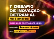 Maio Amarelo: Detran abre inscrições para o 1º Desafio de Inovação voltado à segurança no trânsito