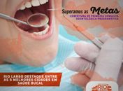 Rio Largo atinge a meta da saúde bucal nos dois primeiros trimestres deste ano