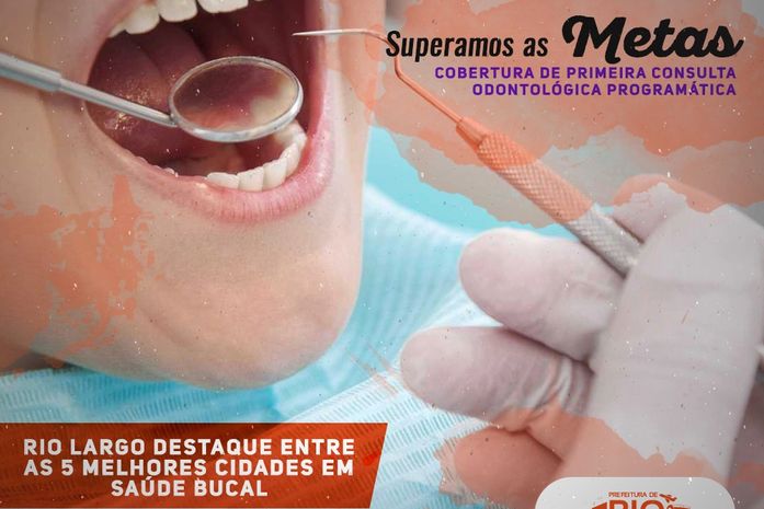 Rio Largo atinge a meta da saúde bucal nos dois primeiros trimestres deste ano