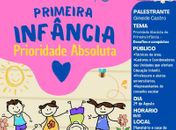 Prefeitura reúne a comunidade escolar para debater os desafios e conquistas da Primeira Infância