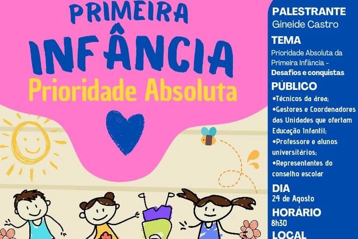 Prefeitura reúne a comunidade escolar para debater os desafios e conquistas da Primeira Infância