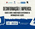 Evento para jornalistas e área jurídica abordará a desinformação no período eleitoral