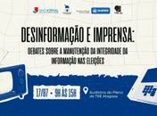 Evento para jornalistas e área jurídica abordará a desinformação no período eleitoral