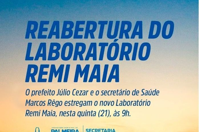 Prefeito Júlio Cezar entregará novo Laboratório Remi Maia na quinta (21)