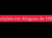 Eleição de 1985 em Maceió