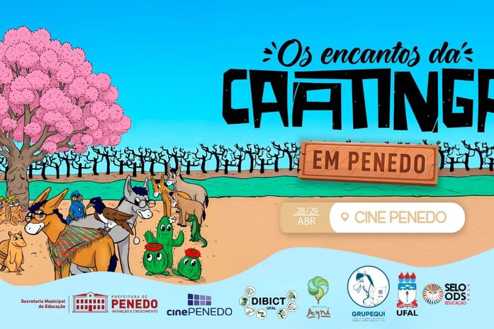 Projeto da Ufal “Os Encantos da Caatinga” promove nova edição do Cine Ambiental em Penedo - Alagoas