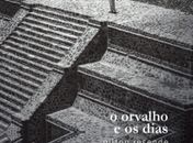 Nilton Resende lança quarta edição de O Orvalho e os Dias e celebra 27 anos de trajetória literária em Maceió