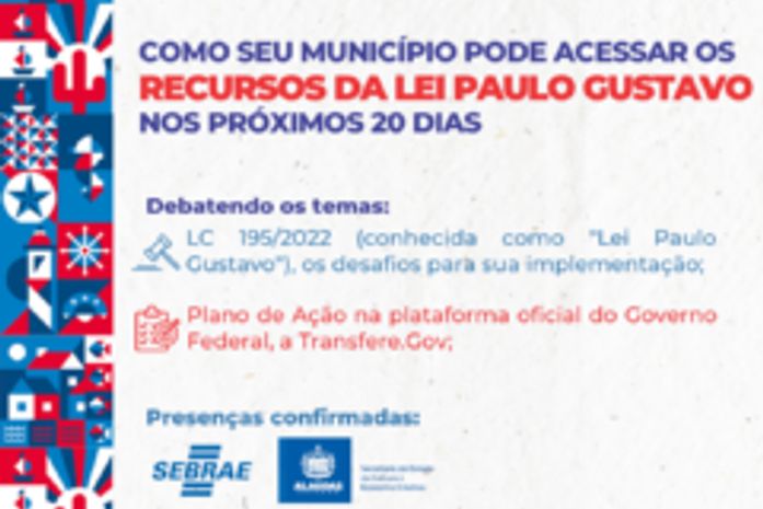 Reunião “Como seu município pode acessar os recursos da Lei Paulo Gustavo nos próximos 20 dias” acontece na AMA