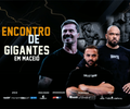 “Encontro de Gigantes” traz nomes de peso do mundo fitness para Maceió, no próximo sábado (30)