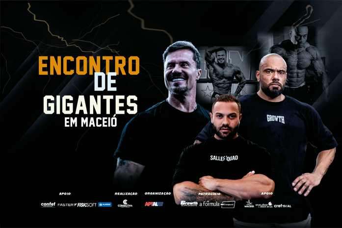 “Encontro de Gigantes” traz nomes de peso do mundo fitness para Maceió, no próximo sábado (30)