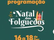 Natal dos Folguedos começa nesta sexta-feira (16) no corredor Vera Arruda