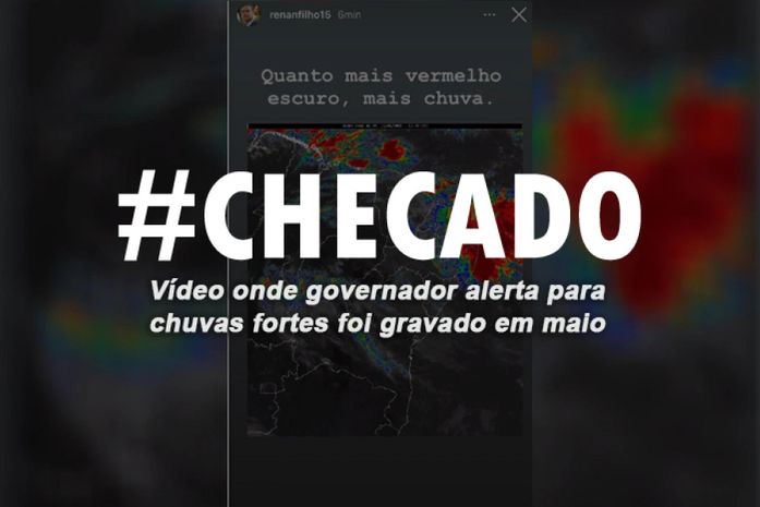 Checado: vídeo onde Renan Filho alerta para chuvas fortes foi gravado em maio
