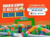 Nova Creche Cria é autorizada para Palmeira dos Índios e reforça investimento na educação infantil do município