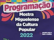 Mostra Miguelense da Cultura Popular 2022 será realizada nesta terça-feira, 23
