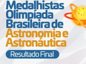 31 alunos miguelenses são medalhistas na Olimpíada Brasileira de Astronomia e Astronáutica (OBA)