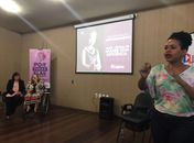 Seminário de Enfrentamento à Violência contra Mulheres com Deficiência: violência contra uma é violência contra todas”, aconteceu na última segunda feira (28).