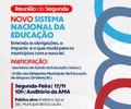 AMA promove reunião para orientar prefeitos e secretários sobre o novo Sistema Nacional de Educação