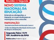 AMA promove reunião para orientar prefeitos e secretários sobre o novo Sistema Nacional de Educação