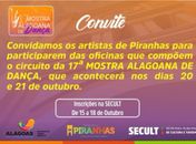 Prefeitura de Piranhas abre inscrições para oficinas que compõem a 17º Mostra Alagoana de Dança