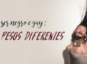 Além de preto é gay?
