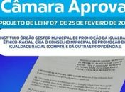 
Com aprovação unânime na Câmara,  prefeita Pauline Pereira, cria  Órgão Gestor Étnico-Racial  e Conselho Municipal de Promoção da Igualdade Racial. Bingo!
