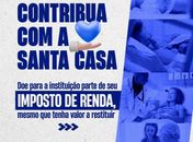 Tem Imposto a Pagar no IRPF? Doe parte e ajude a Santa Casa de Penedo