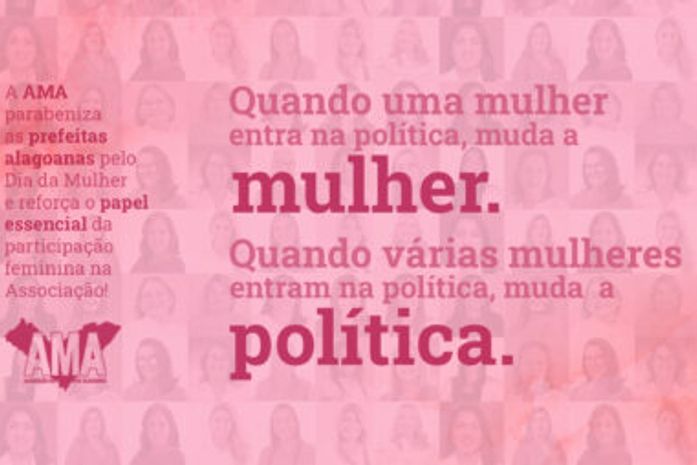 AMA homenageia e reforça a importância de ter mulheres à frente da política municipal