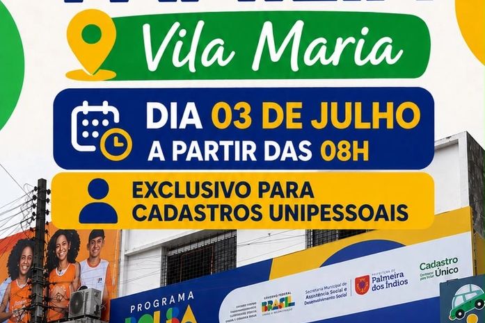 Assistência Social inicia mutirões do Bolsa Família; primeiro bairro contemplado é a Vila Maria
