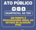 Policiais civis realizam ato público em frente à PGE nesta quarta (14)