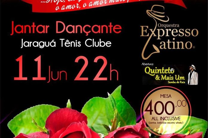 Jantar dançante "A noite do meu bem" terá sua 4° edição neste sábado (11)