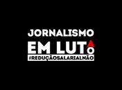 Sintietfal diz não à redução do piso dos jornalistas