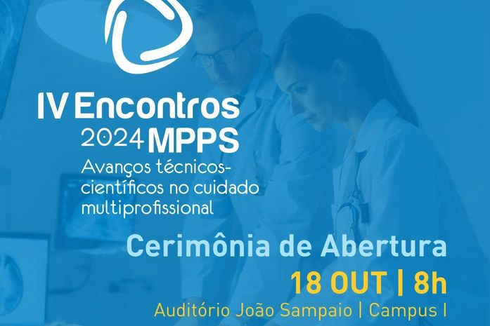 IV Encontros MPPS 2024: Avanços técnicos-científicos no cuidado Multiprofissional