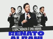 Com ingressos esgotados, Renato Albani viaja pelo Brasil com ‘A Ignorância É Uma Dádiva’