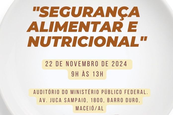 MPF, MP/AL e Consea debatem segurança alimentar em Alagoas
